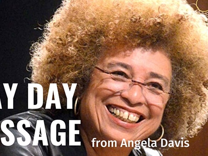 May Day Message from Angela Davis